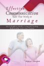 Effective Communication Style That Works In Marriage - Preview