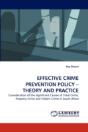 Effective Crime Prevention Policy - Theory And Practice - Preview