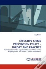 Capa do artigo Effective Crime Prevention Policy - Theory And Practice