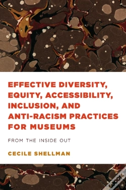 Capa do artigo Effective Diversity, Equity, Accessibility, Inclusion, And Anti-Racism Practices For Museums