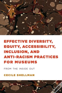 Capa do artigo Effective Diversity, Equity, Accessibility, Inclusion, And Anti-Racism Practices For Museums
