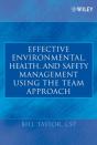 Effective Environmental, Health, And Safety Management Using The Team Approach - Preview