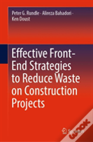 Effective Front-End Strategies To Reduce Waste On Construction Projects