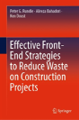 Effective Front-End Strategies To Reduce Waste On Construction Projects - Preview