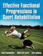 Effective Functional Progressions In Sport Rehabilitation - Preview