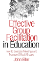 Effective Group Facilitation In Education - Preview
