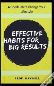Capa do artigo Effective Habits For Big Results