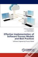 Effective Implementation Of Software Process Models And Best Practices