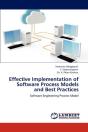 Effective Implementation Of Software Process Models And Best Practices - Preview