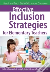 Effective Inclusion Strategies For Elementary Teachers