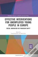 Effective Interventions For Unemployed Young People In Europe