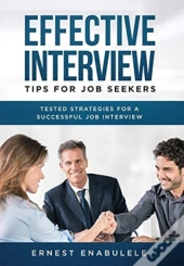 Effective Interview Tips For Job Seekers