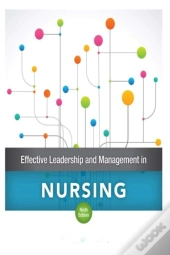Effective Leadership And Management In Nursing