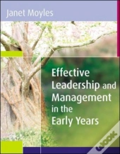 Effective Leadership And Management In The Early Years