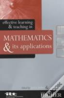Effective Learning And Teaching In Mathematics And Its Applications