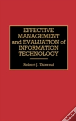 Capa do artigo Effective Management And Evaluation Of Information Technology