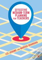 Effective Medium-Term Planning For Teachers