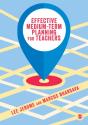 Effective Medium-Term Planning For Teachers - Preview