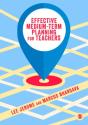 Effective Medium-Term Planning For Teachers - Preview