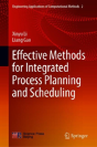 Effective Methods For Integrated Process Planning And Scheduling - Preview