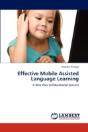 Effective Mobile Assisted Language Learning - Preview