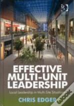 Effective Multi-Unit Leadership