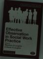 Effective Observation In Social Work Practice - Preview