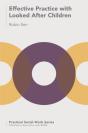 Effective Practice With Looked After Children - Preview