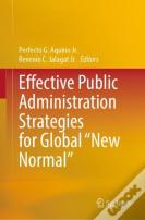 Effective Public Administration Strategies For Global "New Normal"