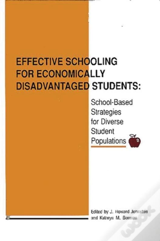 Effective Schooling For Economically Disadvantaged Students