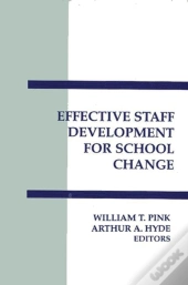 Effective Staff Development For School Change