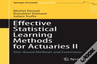 Effective Statistical Learning Methods For Actuaries Ii
