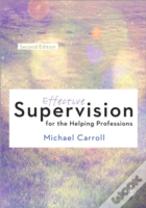 Effective Supervision For The Helping Professions
