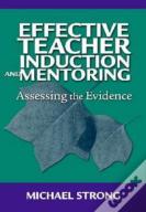 Effective Teacher Induction And Mentoring