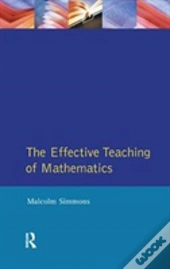 Effective Teaching Of Mathematics, The