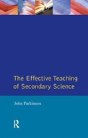 Effective Teaching Of Secondary Science, The - Preview