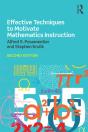Effective Techniques To Motivate Mathematics Instruction - Preview