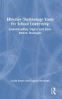 Effective Technology Tools For School Leadership - Preview