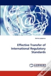 Effective Transfer Of International Regulatory Standards