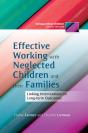 Effective Working With Neglected Children And Their Families - Preview