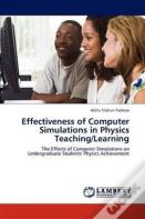 Effectiveness Of Computer Simulations In Physics Teaching/Learning