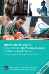 Capa do artigo Effectiveness Of Screened, Demand-Driven Job Training Programs For Disadvantaged Workers