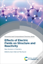 Capa do artigo Effects Of Electric Fields On Structure And Reactivity