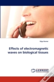 Capa do artigo Effects Of Electromagnetic Waves On Biological Tissues