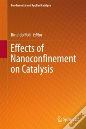 Capa do artigo Effects Of Nanoconfinement On Catalysis