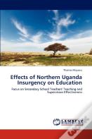 Effects Of Northern Uganda Insurgency On Education