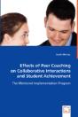 Effects Of Peer Coaching On Collaborative Interactions And Student Achievement - Preview