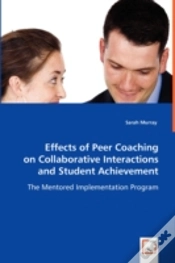 Capa do artigo Effects Of Peer Coaching On Collaborative Interactions And Student Achievement
