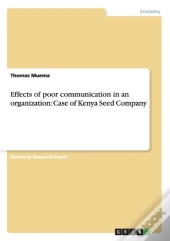 Effects Of Poor Communication In An Organization