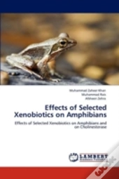 Effects Of Selected Xenobiotics On Amphibians
